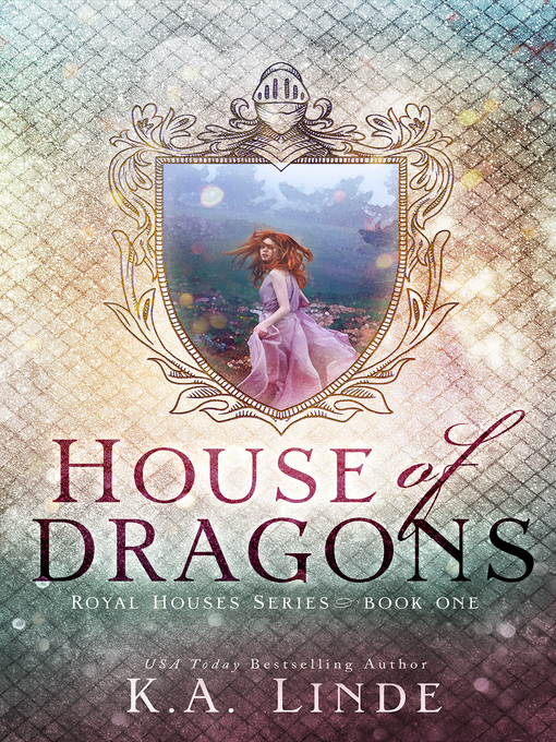 Title details for House of Dragons by K.A. Linde - Available